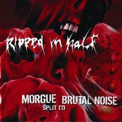 Morgue (ARG) : Ripped In Half
